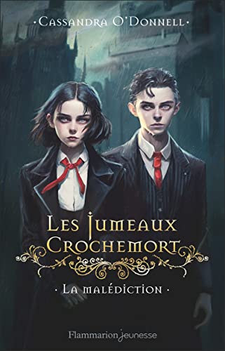 Les Jumeaux Crochemort: La malédiction (1)