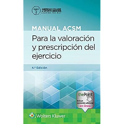 Manual ACSM para la valoraci&oacute;n y prescripci&oacute;n del ejercicio