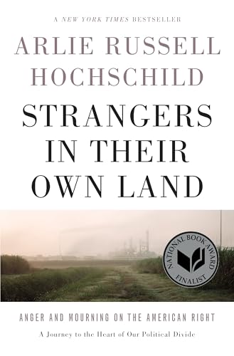 Portada de Strangers In Their Own Land: Anger and Mourning on the American Right