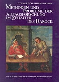 Paperback Methoden Und Probleme Der Alltagsforschung Im Zeitalter Des Barock [German] Book
