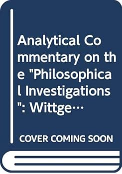 Hardcover An Analytical Commentary on the Philosophical Investigations Book