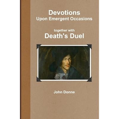 Devotions together with Death's Duel