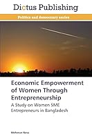 Economic Empowerment of Women Through Entrepreneurship 384738760X Book Cover