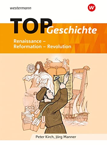 Topographische Arbeitshefte: TOP Geschichte 3 Renaissance - Reformation - Revolution (Topographische Arbeitshefte: Geschichte)