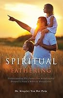 Spiritual Fathering 1498450571 Book Cover