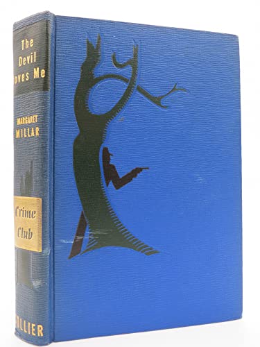 The Devil Loves Me (A Crime Club Selection) B0017I36WS Book Cover
