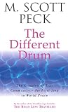 The Different Drum: Community-making and peace (New-age) (English Edition)