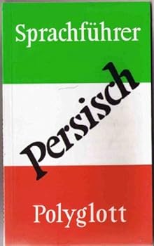 Perfect Paperback Sprachführer Persisch [German] Book