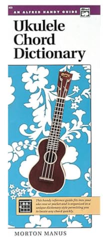 Ukulele Chord Dictionary: Handy Guide (Alfred Handy Guide)
