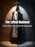 lethal weapon 3x15  The Lethal Husband: He Cooks Dinner. He Cleans The House. He Destroys Empires (English Edition)