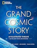 The Grand Cosmic Story: An Illustrated Timeline 13.8 Billion Years and Beyond