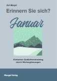 Erinnern Sie sich? Januar: Einfaches Gedächtnistraining durch Wortergänzungen (Erinnern Sie sich?: Einfaches Gedächtnistraining durch Wortergänzungen)