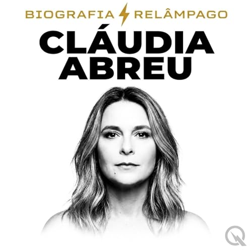 『Cl&aacute;udia Abreu - Biografia Rel&acirc;mpago』のカバーアート