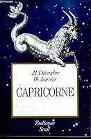 Signes Du Zodiaque. Capricorne (21 D'Cembre-19 Janvier) T10 2020104040 Book Cover