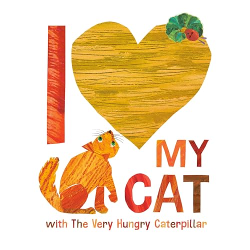 Page de couverture de I Love My Cat with The Very Hungry Caterpillar