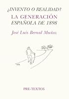 Invento O Realidad?: La Generacion Espa~nola de 1898 8481911216 Book Cover