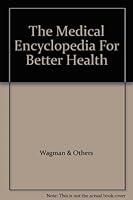 The Medical Encyclopedia For Better Health B000K6CE5I Book Cover
