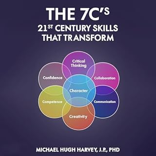 The 7C’s 21st Century Skills That Transform cover art