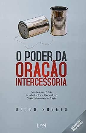 O Poder da Oração Intercessória