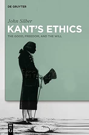 Kant's Ethics: The Good, Freedom, and the Will book cover