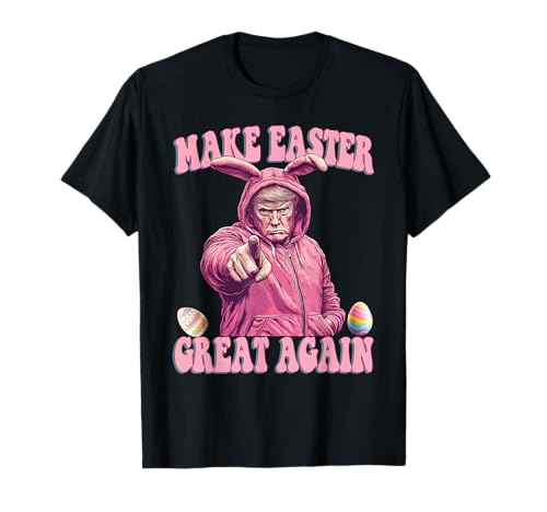 Rendi la Pasqua di nuovo divertente Trump Bunny Spring Hunt Eggs Maglietta