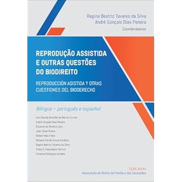 Capa do livro Reprodução Assistida e Outras Questões do Biodireito: Reproducción Asistida y Otras Cuestiones del Bioderecho