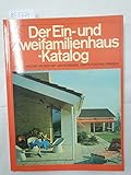 zweifamilienhaus kaufen moers  Der ein- und Zweifamilienhaus-Katalog: 300 gelungene Häuser mit Grundrissen, 1500 Fotos und Preisen :