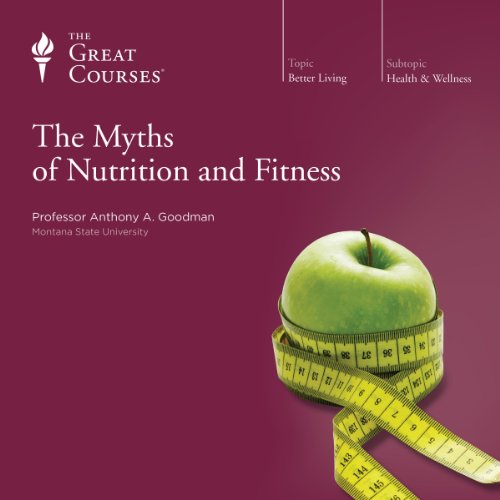 Cover art for The Myths of Nutrition and Fitness