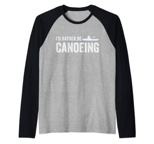 Prefiero ser canoa I Funny Canoer Camiseta Manga Raglan