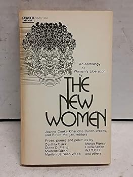 Paperback The new women: An anthology of women's liberation Book
