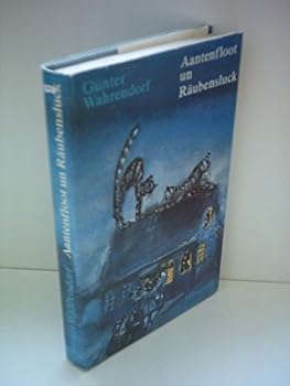 Hardcover Aantenfloot un Räubensluck. Jochen Epperts plattdütsche Chronik von Holläh 1947-1950 [German] Book