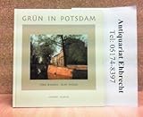  Grün in Potsdam: Ein Spaziergang auf historischen Strassen und Plätzen der Stadt