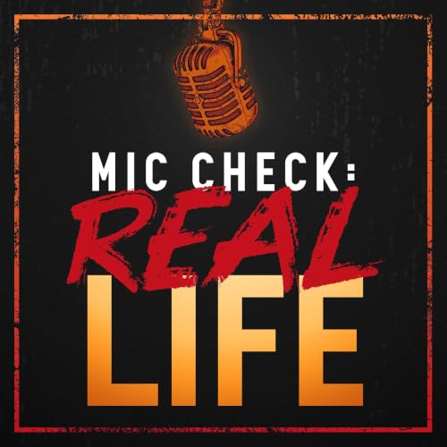 Mic Check: Real Life cover art