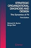 Photo Gallery strategic organizational diagnosis and design: the dynamics of fit (information and organization design series) by richard m. burton (2009-02-22) Photo Gallery strategic organizational diagnosis and design: the dynamics of fit (information and organization design series) by richard m. burton (2009-02-22)