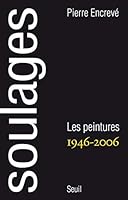 Soulages. Les peintures (1946-2006) 2020907615 Book Cover