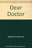 Dear Doctor B000KV4852 Book Cover