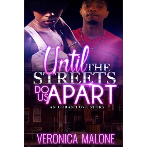 Until The Streets Do Us Apart : An Urban Love Story Audiolibro Por Veronica Malone arte de portada