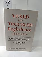Vexed and Troubled Englishmen, 1590-1642 (Beginnings of the American People) 0195004930 Book Cover