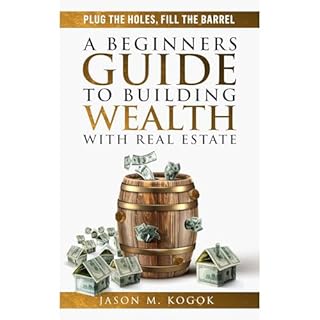 Plug the Holes, Fill the Barrel Audiolibro Por Jason Kogok arte de portada