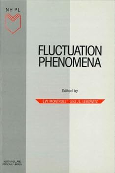 Paperback Fluctuation Phenomena (STUDIES IN STATISTICAL MECHANICS, VOL 7) Book