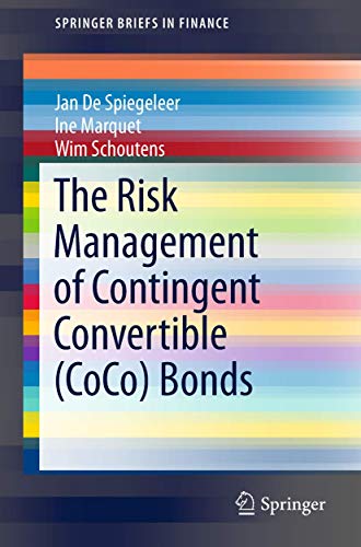 Preisvergleich Produktbild The Risk Management of Contingent Convertible (CoCo) Bonds (SpringerBriefs in Finance)