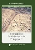 Shakespeare: The Word and the Action