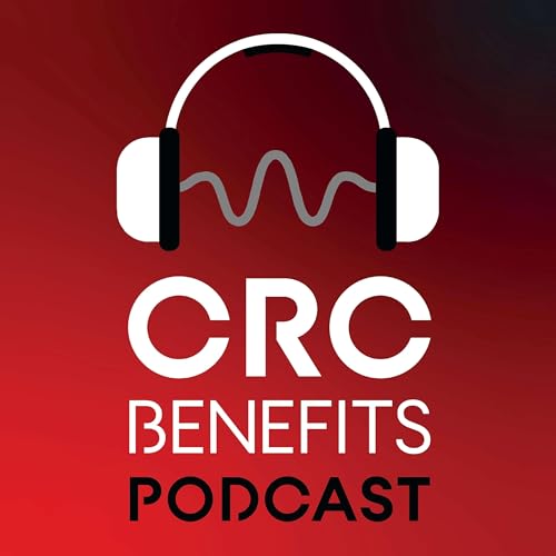 CRC Benefits Podcast cover art