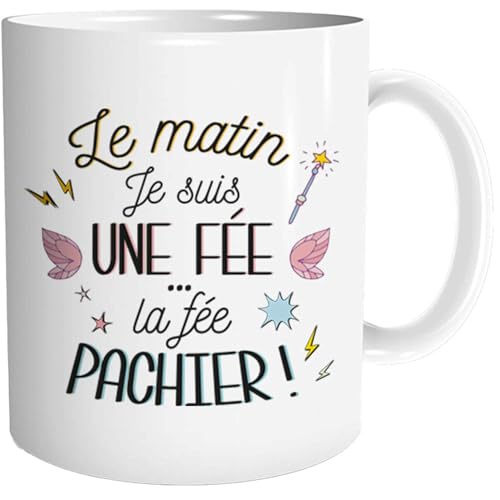 STC Mug céramique Le Matin Je suis Une fée. la fée pachier !