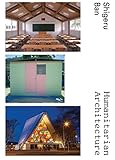 Shigeru Ban: Humanitarian Architecture