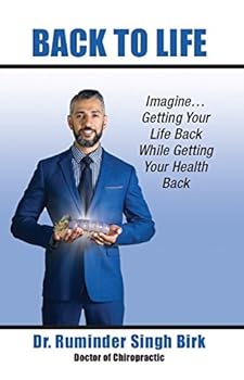 Paperback Back to Life - Imagine getting your life back while getting your health back Book