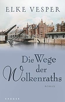 Hardcover Die Wege der Wolkenraths [German] Book