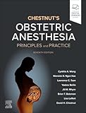 Chestnut's Obstetric Anesthesia: Principles and Practice