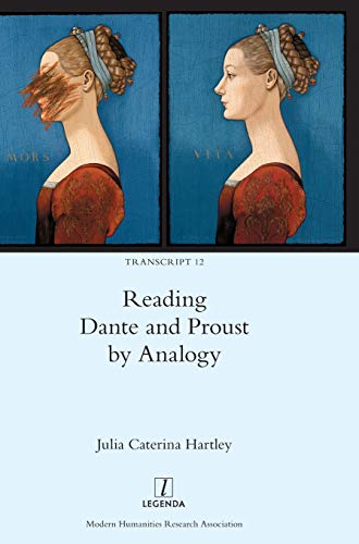 Reading Dante and Proust by Analogy (Transcript)