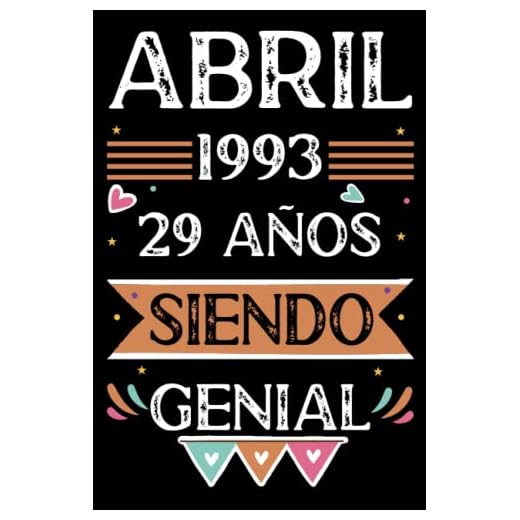 CUADERNO, Abril 1993, 29 Años Siendo Genial: 29 años. Libro de visitas, cuaderno, 110 páginas de felicitaciones, idea de regalo, regalo Para la esposa, novia, mujer, La madre